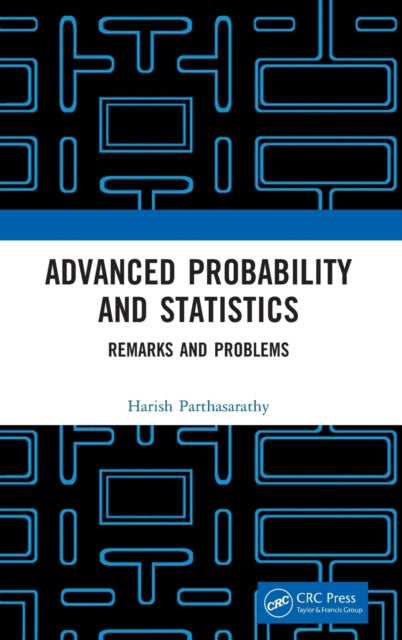 Book cover of: Advanced Probability and Statistics. By: Harish Parthasarathy