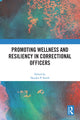 Book cover of: Promoting Wellness and Resiliency in Correctional Officers. By: Hayden Smith