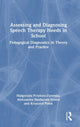 Book cover of: Assessing and Diagnosing Speech Therapy Needs in School. By: Malgorzata Przybysz-Zaremba
