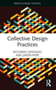 Book cover of: Collective Design Practices. By: Riccardo Centazzo