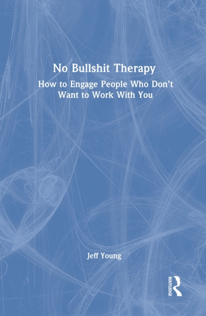 Book cover of: No Bullshit Therapy