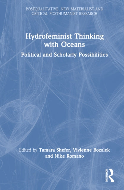 Hydrofeminist Thinking With Oceans