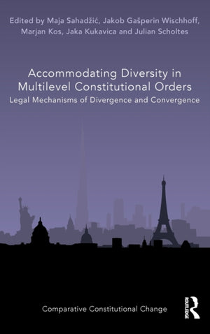Accommodating Diversity in Multilevel Constitutional Orders