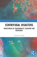 Centrifugal Disasters