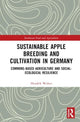 Book cover of: Sustainable Apple Breeding and Cultivation in Germany. By: Hendrik Wolter