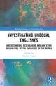 Book cover of: Investigating Unequal Englishes. By: T. Ruanni F. Tupas