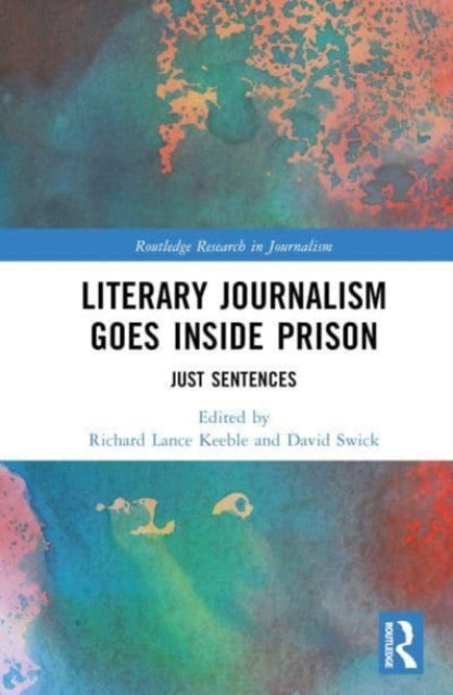 Book cover of: Literary Journalism Goes Inside Prison. By: David Swick