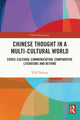 Book cover of: Chinese Thought in a Multi-cultural World. By: Yue Daiyun