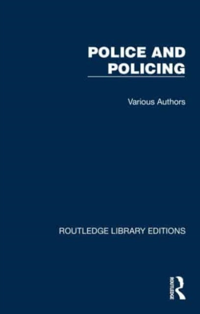 Book cover of: Routledge Library Editions: Police and Policing