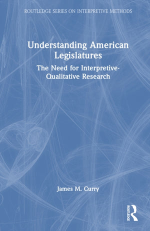 Understanding American Legislatures