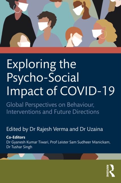 Book cover of: Exploring the Psycho-Social Impact of COVID-19