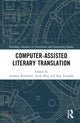 Book cover of: Computer-Assisted Literary Translation. By: Andrew Rothwell