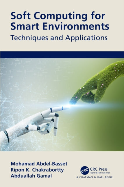 Book cover of: Soft Computing for Smart Environments. By: Mohamed Abdel-Basset