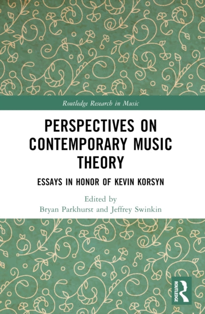 Book cover of: Perspectives on Contemporary Music Theory. By: Bryan Parkhurst