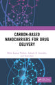 Book cover of: Carbon-Based Nanocarriers for Drug Delivery. By: Mihir Kumar Purkait
