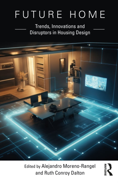 Book cover of: Future Home. By: Alejandro Moreno-Rangel