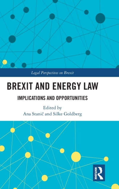 Book cover of: Brexit and Energy Law. By: Ana Stanič