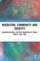 Book cover of: Migration, Community and Identity. By: Flossie Caerwynt