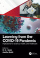 Book cover of: Learning from the COVID-19 Pandemic. By: R. C. Sobti