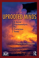 Book cover of: Uprooted Minds. By: Nancy Caro Hollander