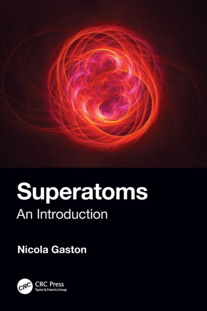 Book cover of: Superatoms. By: Nicola Gaston