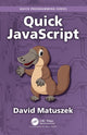 Book cover of: Quick JavaScript. By: David Matuszek