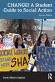 Book cover of: CHANGE! A Student Guide to Social Action. By: Scott J. Myers-Lipton