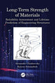 Book cover of: Long-Term Strength of Materials. By: Alexander Chudnovsky