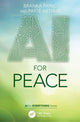 Book cover of: AI for Peace. By: Branka Panic