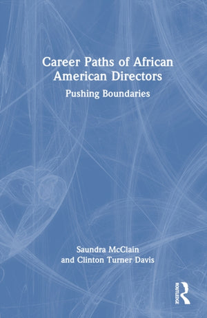Career Paths of African American Directors