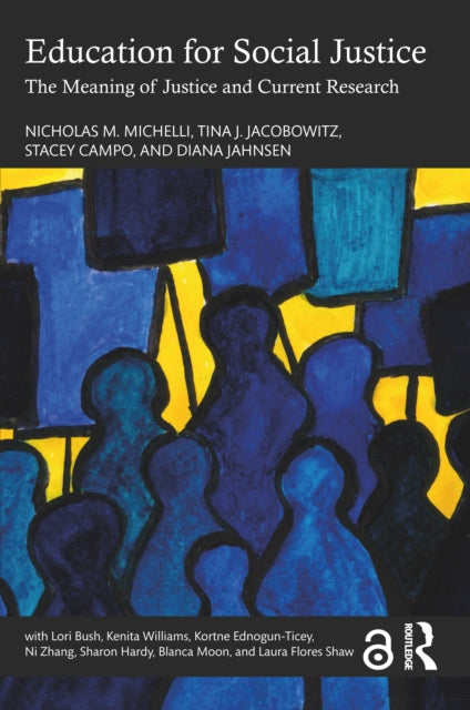 Book cover of: Education for Social Justice. By: Nicholas M. Michelli