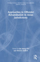 Book cover of: Approaches to Offender Rehabilitation in Asian Jurisdictions. By: Chi Meng Chu