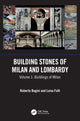 Book cover of: Building Stones of Milan and Lombardy. By: Roberto Bugini