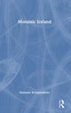 Book cover of: Monastic Iceland. By: Steinunn Kristjánsdóttir