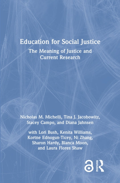 Book cover of: Education for Social Justice. By: Nicholas M. Michelli