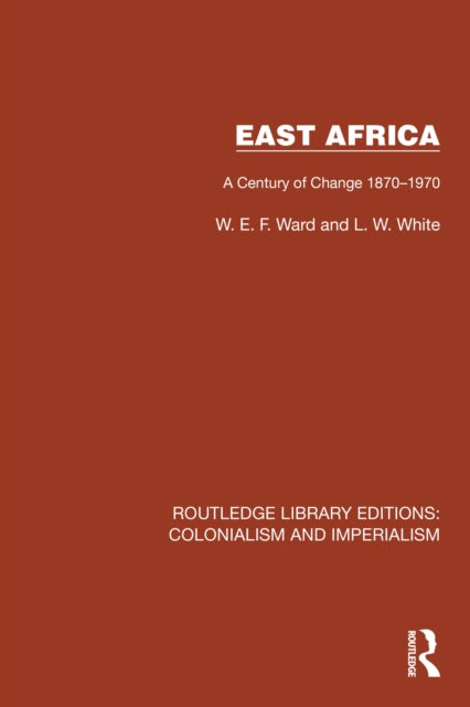 Book cover of: East Africa. By: W.E.F. Ward