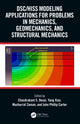 Book cover of: DSC/HISS Modeling Applications for Problems in Mechanics, Geomechanics, and Structural Mechanics. By: C. S. Desai