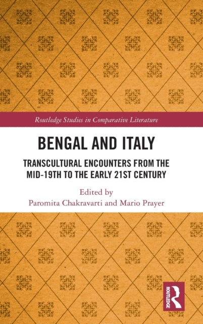 Book cover of: Bengal and Italy. By: Paromita Chakravarti