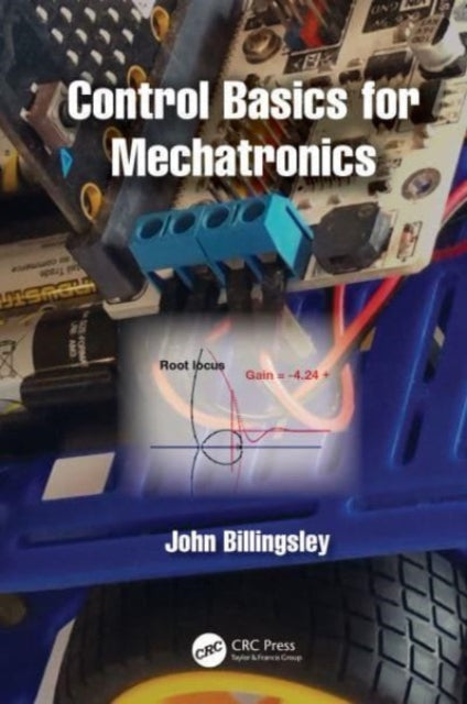 Book cover of: Control Basics for Mechatronics. By: J. Billingsley