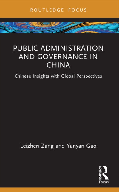 Book cover of: Public Administration and Governance in China. By: Leizhen Zang