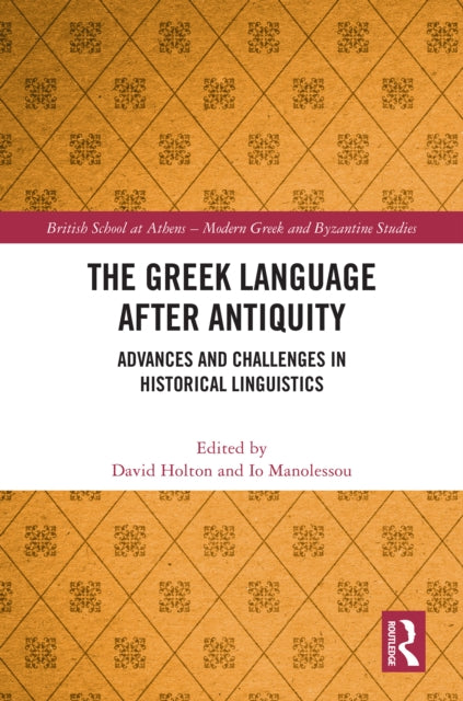 The Greek Language after Antiquity