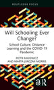 Book cover of: Will Schooling Ever Change?. By: Piotr Mikiewicz
