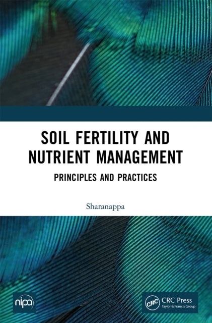 Book cover of: Soil Fertility and Nutrient Management. By: Sharanappa