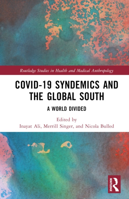 Book cover of: COVID-19 Syndemics and the Global South
