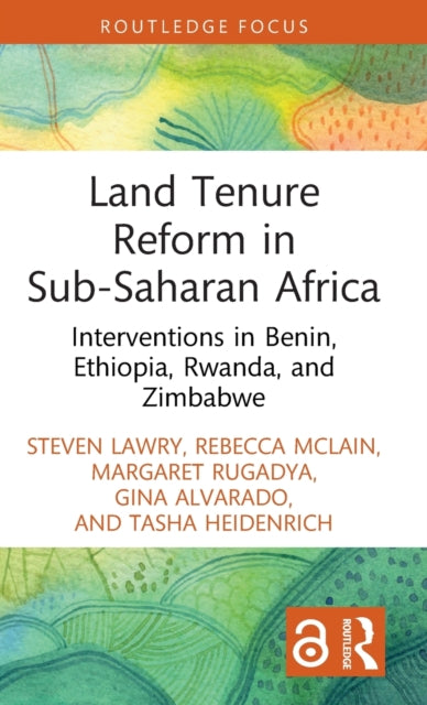 Book cover of: Land Tenure Reform in Sub-Saharan Africa. By: Steven Lawry