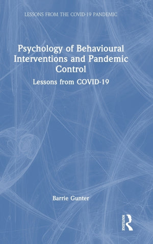 Psychology of Behavioural Interventions and Pandemic Control