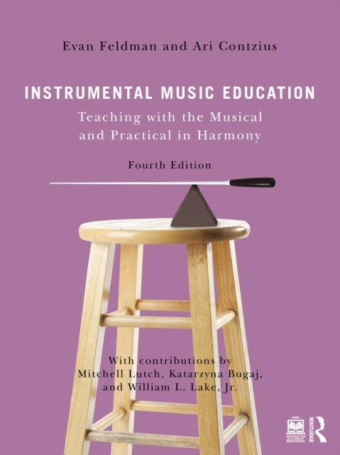 Book cover of: Instrumental Music Education. By: Evan Feldman