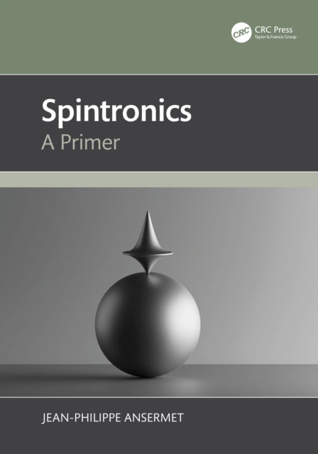 Book cover of: Spintronics. By: Jean-Philippe Ansermet