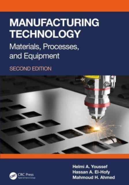 Book cover of: Manufacturing Technology. By: Helmi A. Youssef