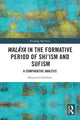 Book cover of: Walaya in the Formative Period of Shi'ism and Sufism. By: Shayesteh Ghofrani